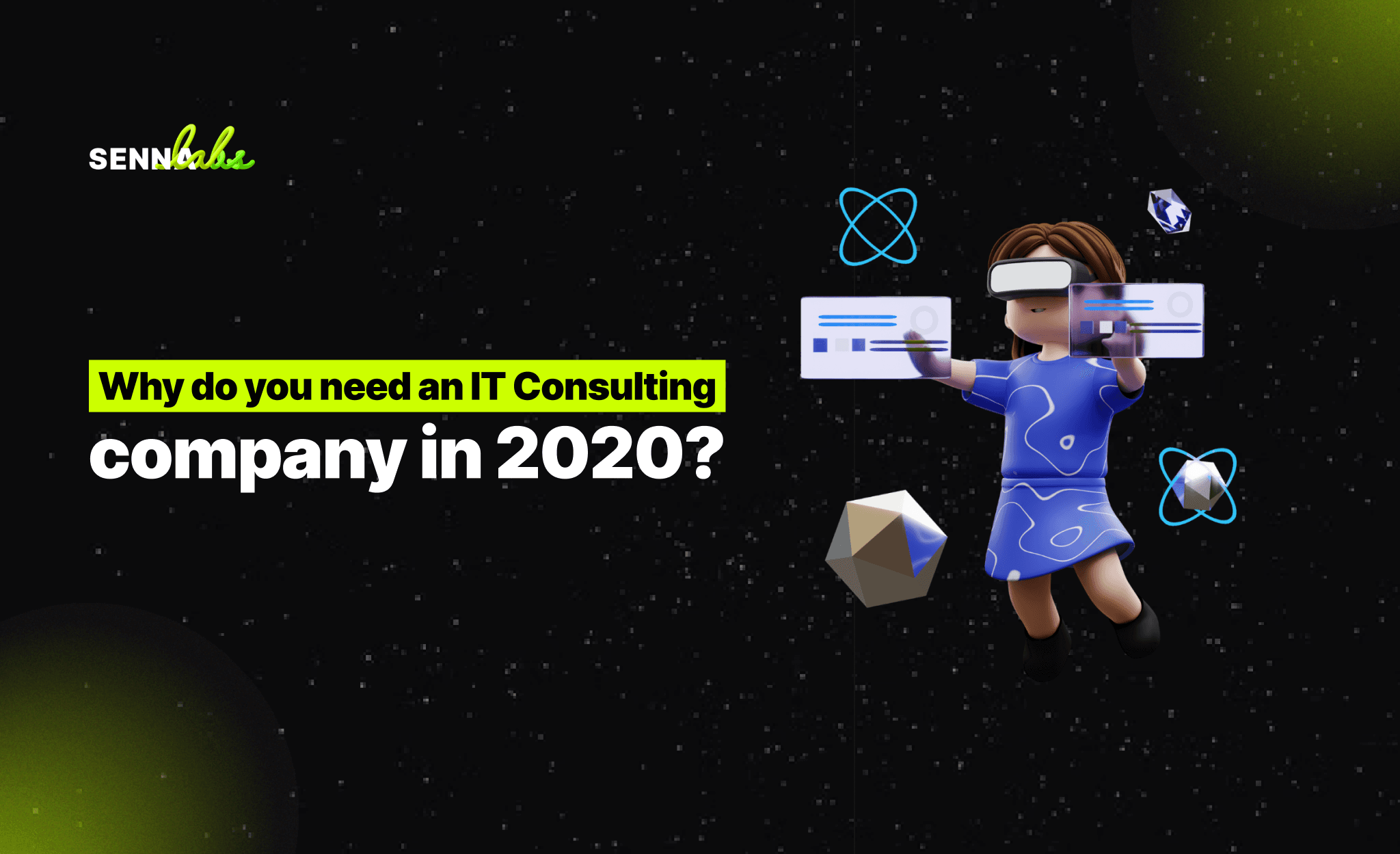 Why do you need an IT Consulting company in 2020?